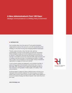 Thumbnail image of A New Administration's First 100 Days: Strategic Communications in a Shifting Policy Environment